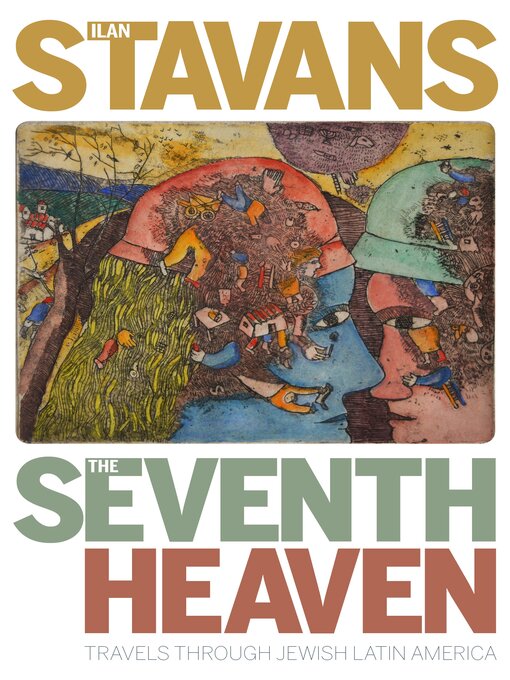Title details for The Seventh Heaven by Ilan Stavans - Available
